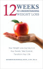 12 Weeks to Understanding Weight Loss