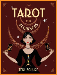 Title: Tarot for Beginners, Author: Teri Schure