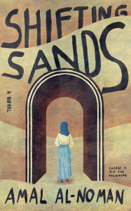 Title: Shifting Sands, Author: Amal Al-Noman