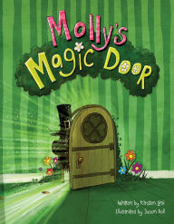 Title: Molly's Magic Door, Author: Kirsten Link