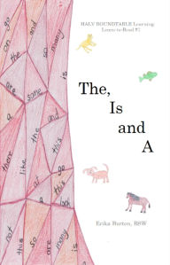 Title: The, Is and A, Author: Erika Burton