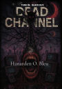 Dead Channel