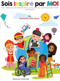 Title: Sois Inspire Par Moi: A French Translation of Be Inspired By Me, Author: Olamidotun Votu-Obada