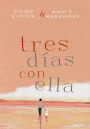 Tres Días con Ella