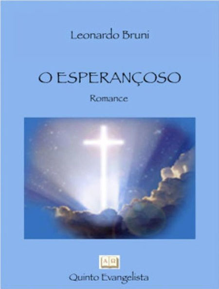 O Esperançoso: O Esperançoso