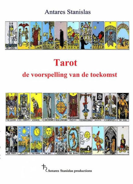 Tarot De Voorspelling Van De Toekomst