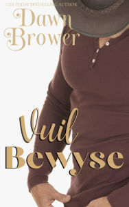 Title: Vuil Bewyse, Author: Dawn Brower