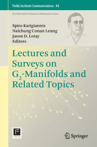 Title: Lectures and Surveys on G2-Manifolds and Related Topics, Author: Spiro Karigiannis