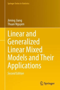 Title: Linear and Generalized Linear Mixed Models and Their Applications, Author: Jiming Jiang