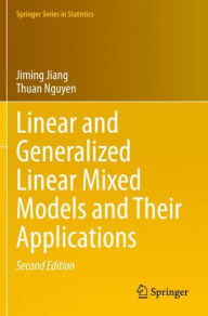 Title: Linear and Generalized Linear Mixed Models and Their Applications, Author: Jiming Jiang