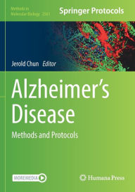 Title: Alzheimer's Disease: Methods and Protocols, Author: Jerold Chun