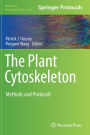 The Plant Cytoskeleton: Methods and Protocols