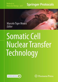 Title: Somatic Cell Nuclear Transfer Technology, Author: Marcelo Tigre Moura