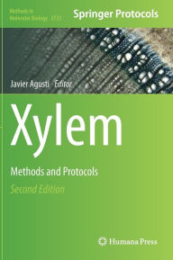 Title: Xylem: Methods and Protocols, Author: Javier Agusti