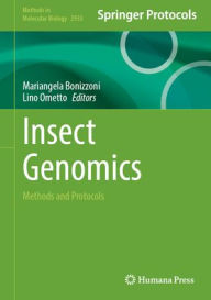 Title: Insect Genomics: Methods and Protocols, Author: Mariangela Bonizzoni