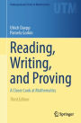 Reading, Writing, and Proving: A Closer Look at Mathematics