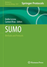 Title: SUMO: Methods and Protocols, Author: Emilio Lecona