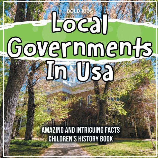 local-governments-in-usa-amazing-and-intriguing-facts-children-s