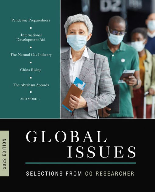 global-issues-2022-edition-selections-from-cq-researcher-by-cq