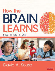 Title: How the Brain Learns, Author: David A. Sousa