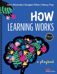 Title: How Learning Works: A Playbook, Author: John T. Almarode