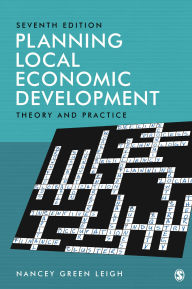 Title: Planning Local Economic Development: Theory and Practice, Author: Nancey G. Leigh