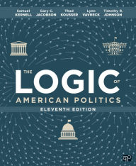 Title: The Logic of American Politics, Author: Samuel H. Kernell