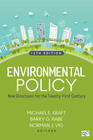 Title: Environmental Policy: New Directions for the Twenty-First Century, Author: Michael E. Kraft