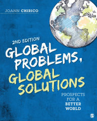 Title: Global Problems, Global Solutions: Prospects for a Better World, Author: JoAnn A. Chirico