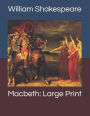 Macbeth: Large Print