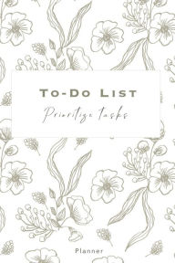 Title: To-Do Checklist - Prioritize Tasks - Planner: Daily Agenda with Checkboxes 140 pages with Checkboxes, Priority Tasks, Important Notes To-Do List Planner Undated, Author: Wildcat Publishing