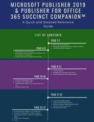 Title: Microsoft Publisher 2019 & Publisher for Office 365 Succinct Companion(TM): A Quick and Detailed Reference Guide, Author: Succinct Companion