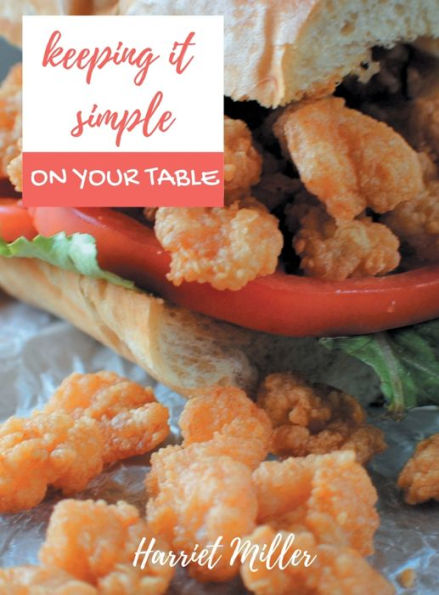 Keeping It Simple On Your Table