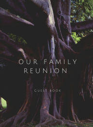 Title: Our Family Reunion Guest Sign In Memory Book Hard Cover Attendance and Registry Log with Tree Trunk Roots - 8.5