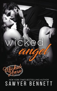 Title: Wicked Angel, Author: Sawyer Bennett