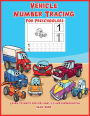 Vehicle Number Tracing for Preschoolers: Learn to Write for Kids Ages 3-5 and Kindergarten