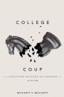 College Coup: Achieving Success in a Broken System