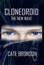 Clonedroid: The New Wave: