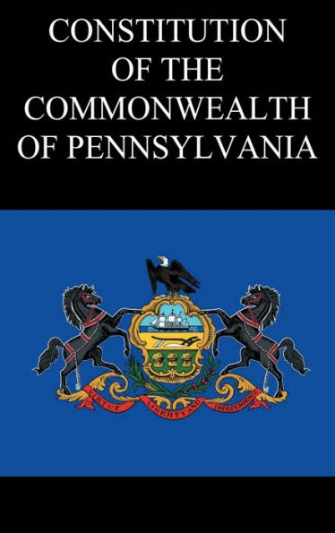 Constitution of the Commonwealth of Pennsylvania