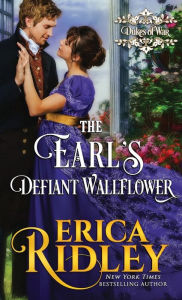 Title: The Earl's Defiant Wallflower, Author: Erica Ridley