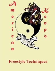 Title: American Kenpo Freestyle Techniques, Author: L. M. Rathbone