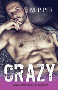 Title: CRAZY, Author: M. Piper