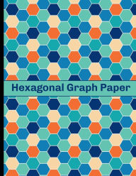 Title: Hexagonal Graph Paper: Draw Organic Structures With Ease - Hexagons Measure 0.2 Inches Per Side - Retro Blue & Orange Hexagon Cover Design, Author: HJ Designs