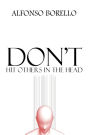 Don't Hit Others in the Head