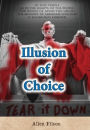 Illusion of Choice