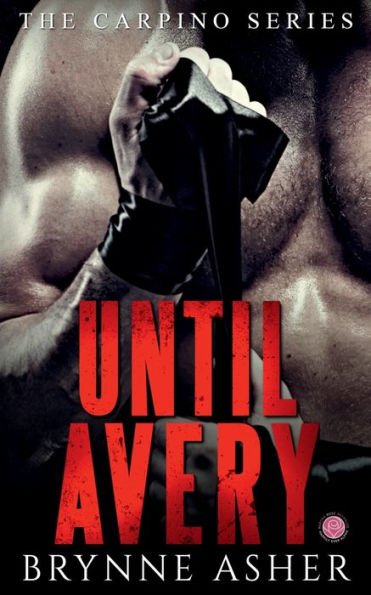 Until Avery: A Carpino Series Novella