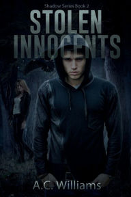 Title: Stolen Innocents, Author: A. C. Williams