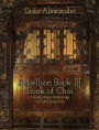 Rebellion Book III: Book of Choi:A steamy romantic historical saga set in Qing Dynasty China
