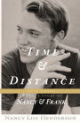 Time & Distance: The Love Story of Nancy & Frank: Book III