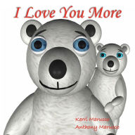 Title: I Love You More, Author: Kerri Marucco
